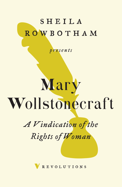 A Vindication of the Rights of Woman